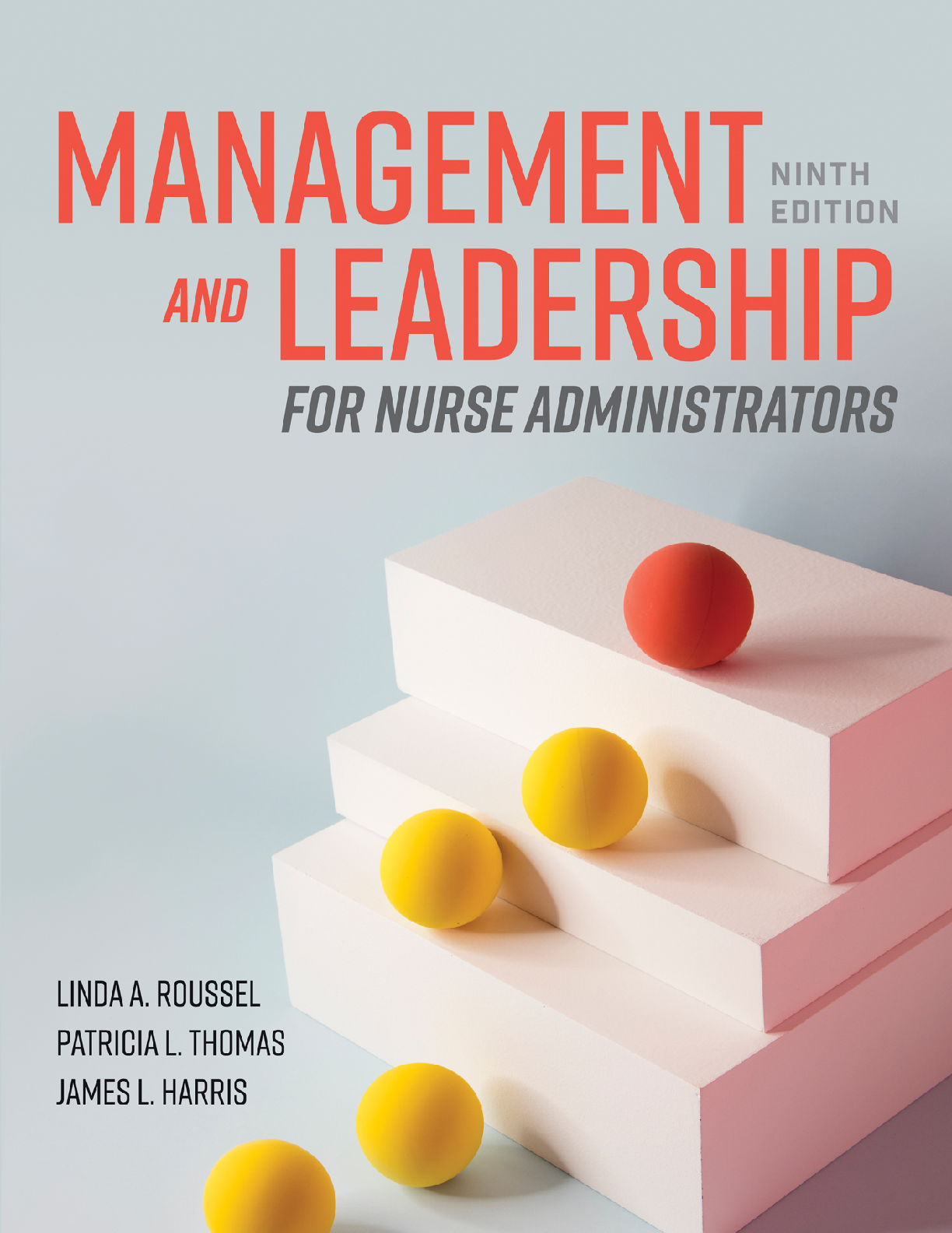 Recommended document preview for Management and Leadership for Nurse Administrators 9th Edition By Linda A. Roussel, Patricia L. Thomas, James L. Harris PDF ebook