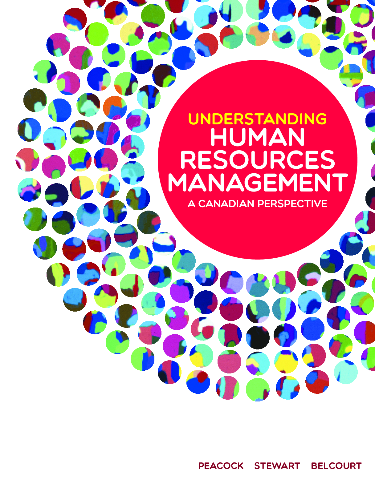 Recommended document preview for eBook [PDF] Understanding Human Resources Management A Canadian Perspective By MELANIE PEACOCK, EILEEN B. STEWART, MONICA BELCOURT