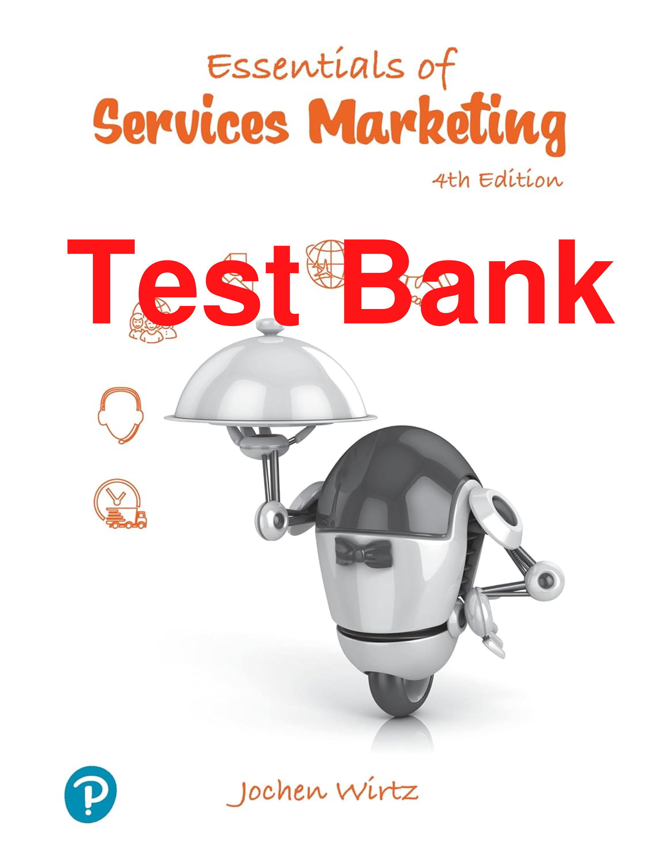 Recommended document preview for Test Bank Essentials of Services Marketing 4th Edition By Jochen Wirtz
