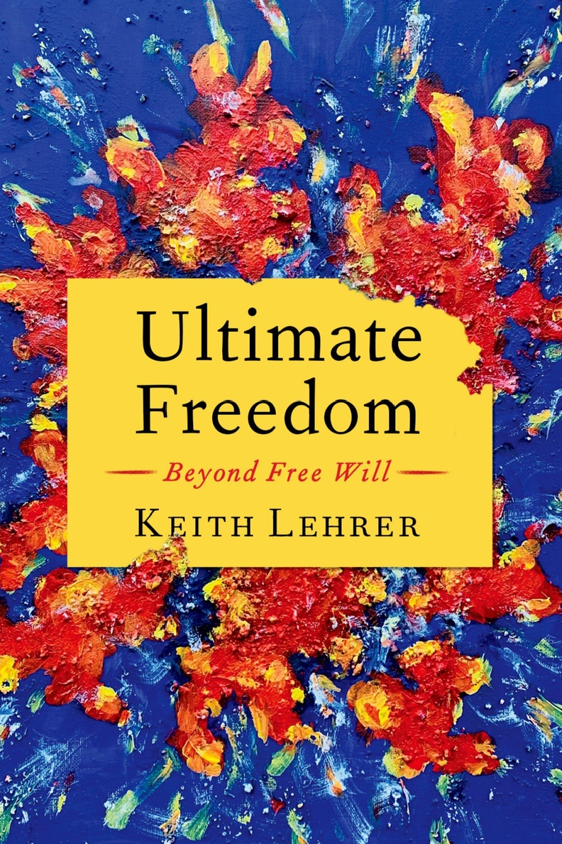 Recommended document preview for Ultimate Freedom Beyond Free Will 1st Edition By Keith Lehrer PDF ebook
