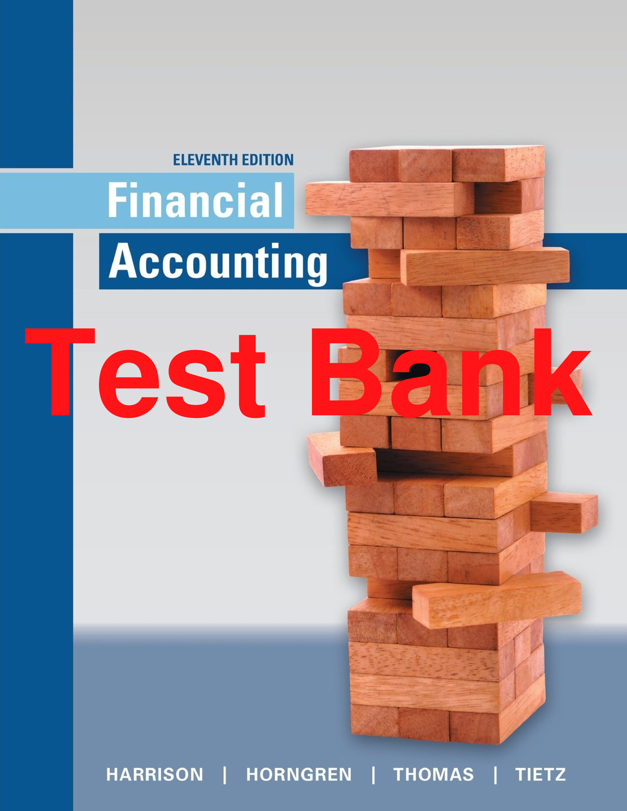 Recommended document preview for Test Bank Financial Accounting 11th Edition By Harrison, Horngren, Thomas, Tietz