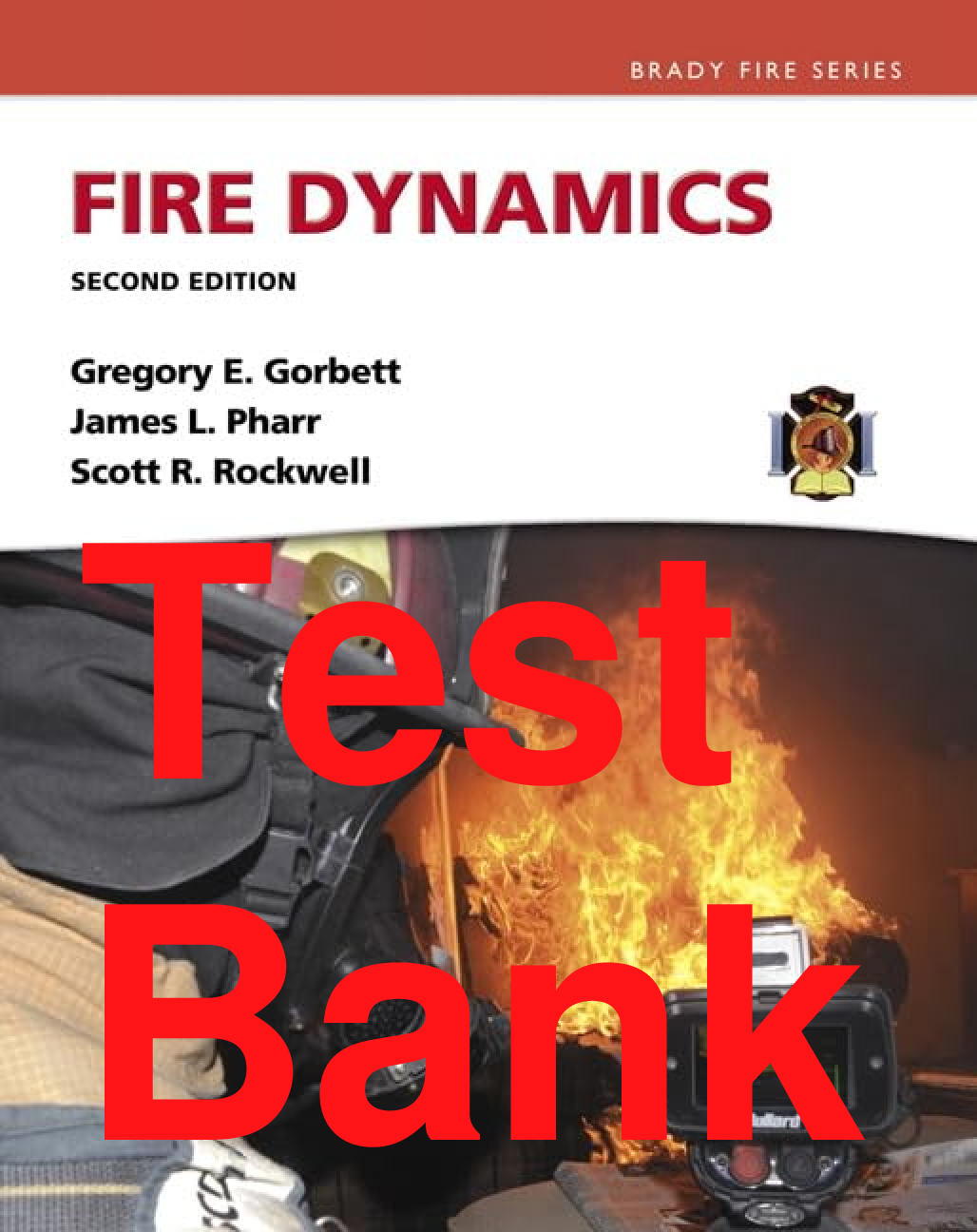 Recommended document preview for Test Bank Fire Dynamics 2nd Edition By Gregory Gorbett, James Pharr, Scott Rockwell