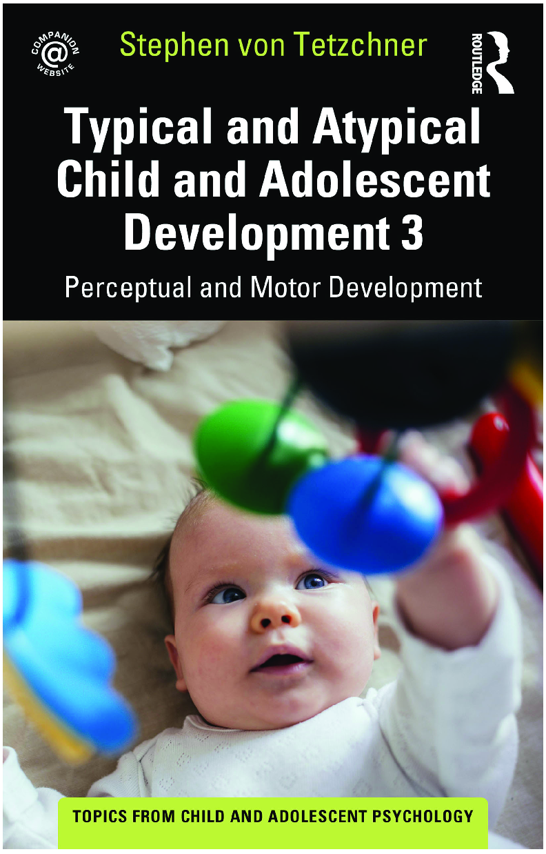 Recommended document preview for eBook [PDF] Typical and Atypical Child Development 3 Perceptual and Motor Development By Stephen von Tetzchner