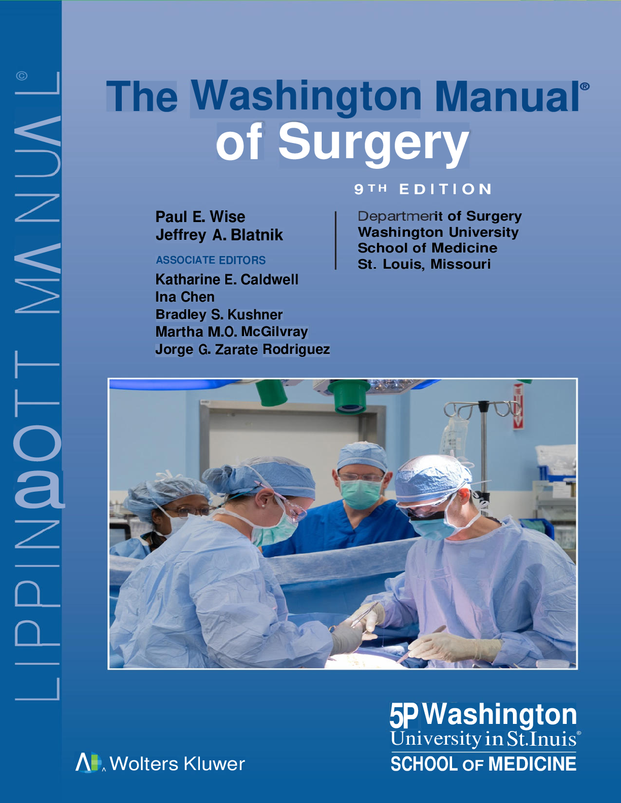 Recommended document preview for The Washington Manual of Surgery 9th Edition By Paul Wise, Jeffrey Blatnik PDF ebook