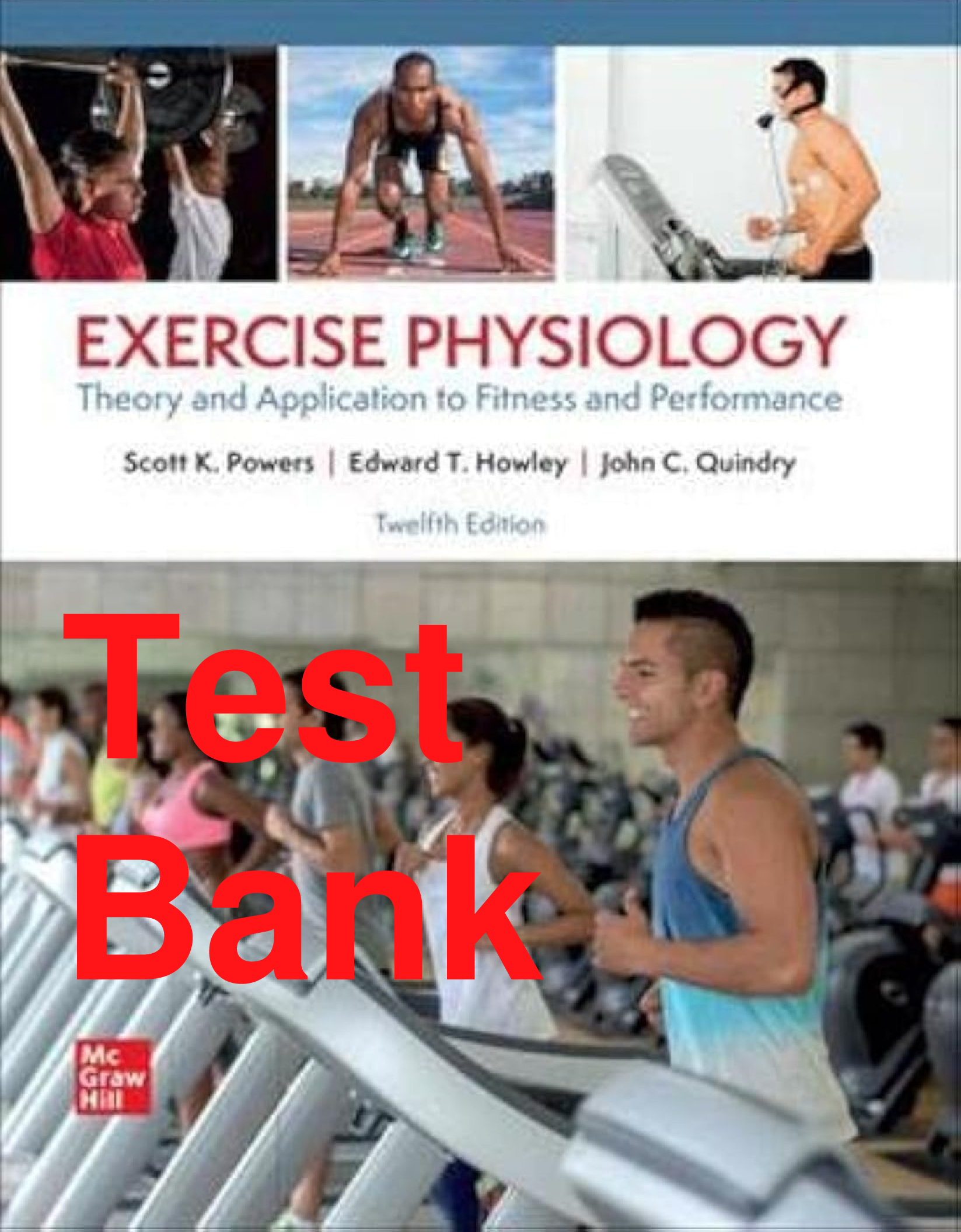 Preview of Test Bank Exercise Physiology Theory and Application to Fitness and Performance 12th Editi