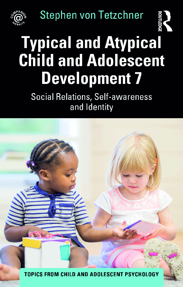 Recommended document preview for eBook [PDF] TYPICAL AND ATYPICAL CHILD AND ADOLESCENT DEVELOPMENT 7 By Stephen von Tetzchner; Taylor & Francis