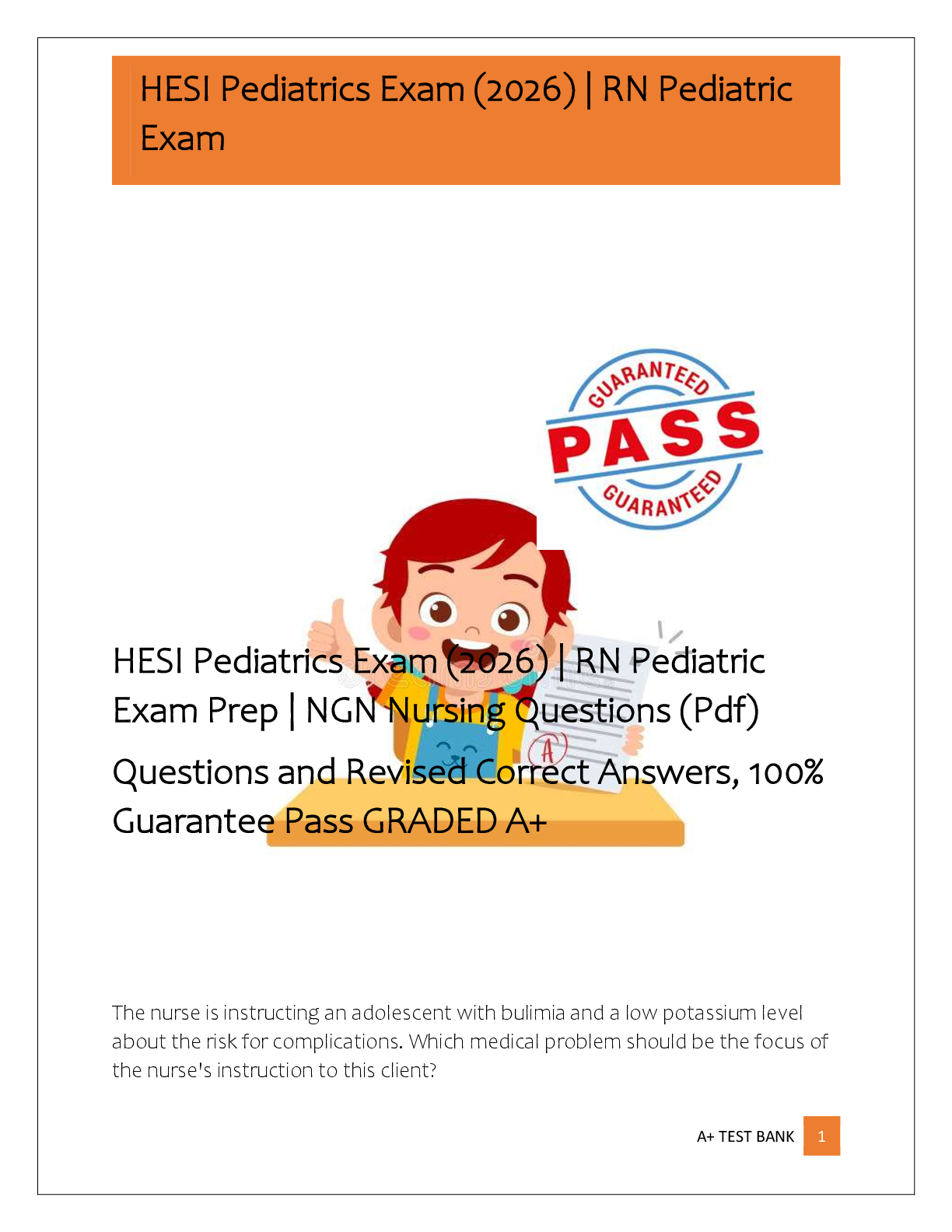 Preview image for HESI Pediatrics Exam (2026) | RN Pediatric  Exam Prep | NGN Nursing Questions (Pdf)  Questions and Revised Correct Answers, 100%  Guarantee Pass GRADED A+