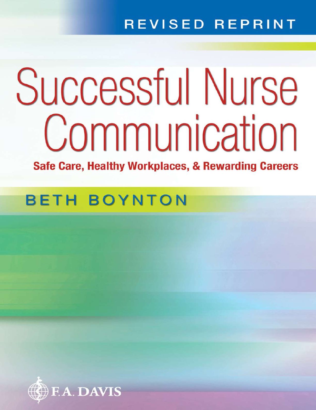 Recommended document preview for Successful Nurse Communication Safe Care Healthy Workplaces & Rewarding Careers 1st Edition By Beth Boynton PDF ebook