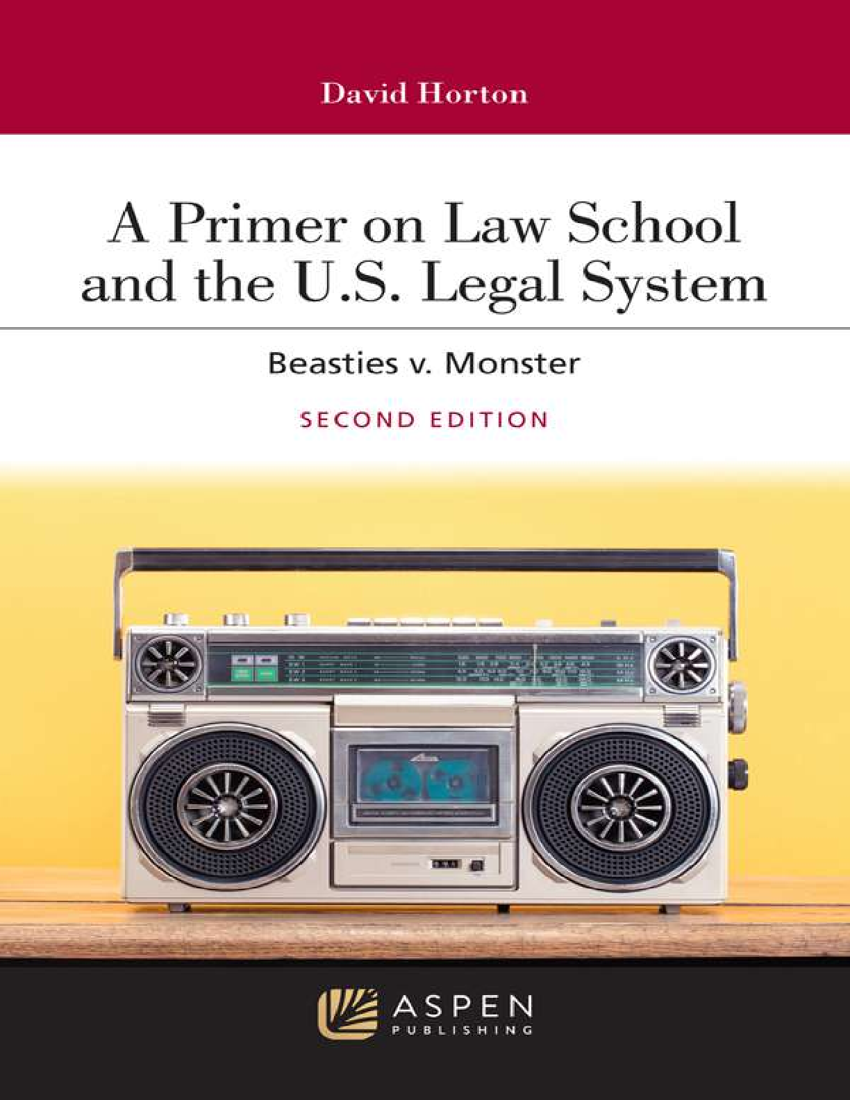 Preview of A Primer on Law School and the U.S. Legal Systems 2nd Edition By David Horton PDF ebook