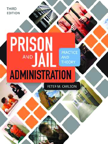 Preview of Prison and Jail Administration 3rd Edition By Peter Carlson PDF ebook