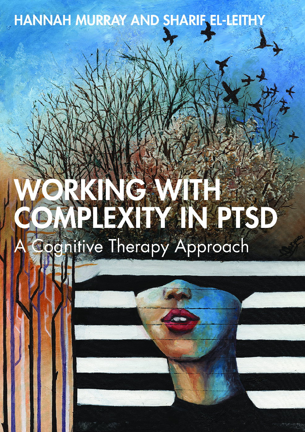 Recommended document preview for eBook [PDF] Working with Complexity in PTSD A Cognitive Therapy Approach By Hannah Murray, Sharif El-Leithy