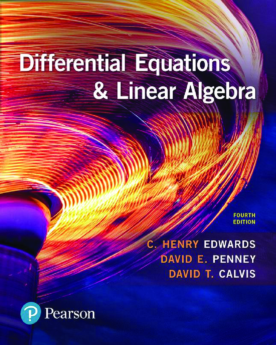 Recommended document preview for eBook [PDF] Differential equations and linear algebra 4th edition By Calvis, David T Edwards, Charles Henry Penney, David E