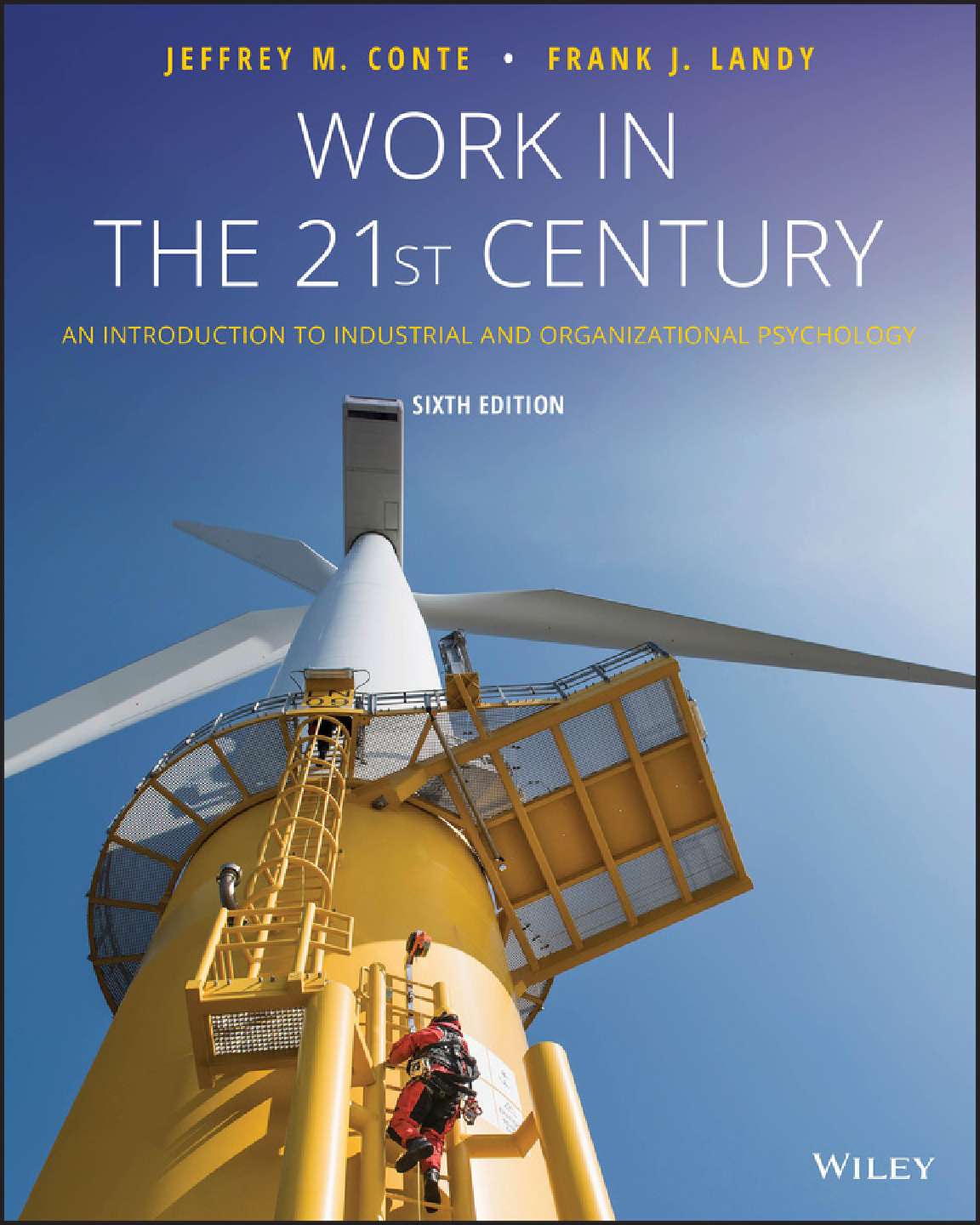 Recommended document preview for eBook [PDF] Work in the 21st Century An Introduction to Industrial 6th Edition By Jeffrey M Conte, Frank J Landy
