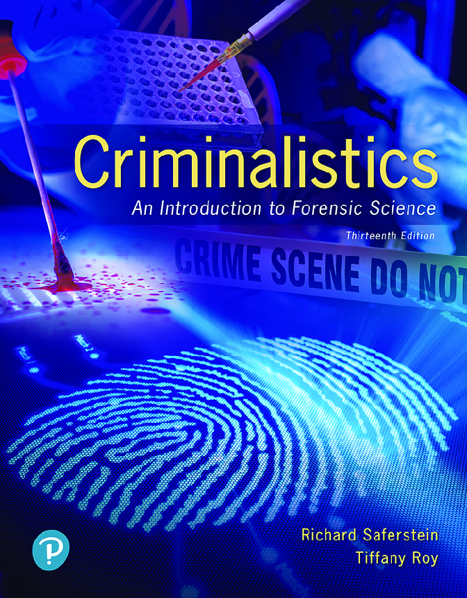 Recommended document preview for eBook PDF Criminalistics Introduction to Forensic Science 13th Edition By Richard Saferstein, Tiffany Roy