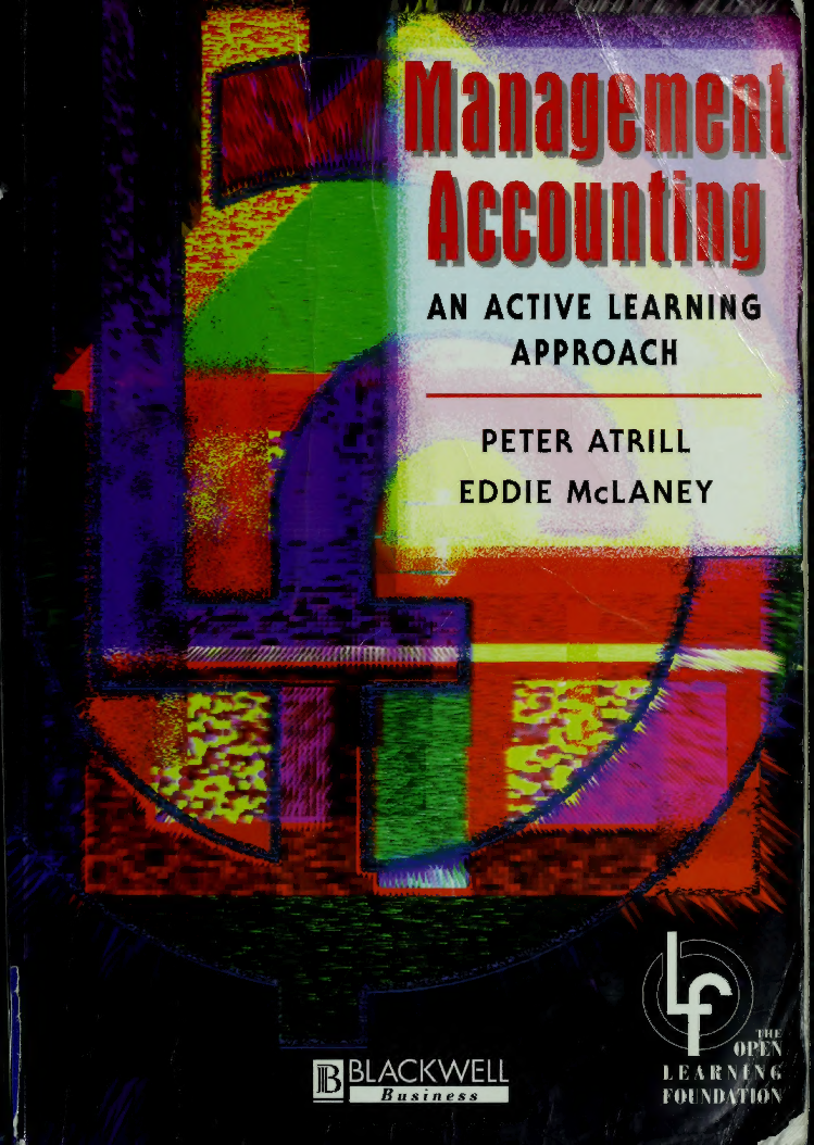 Recommended document preview for eBook (Scan) PDF Management Accounting An Active Learning Approach 1st Edition By Peter Atrill, Eddie McLaney