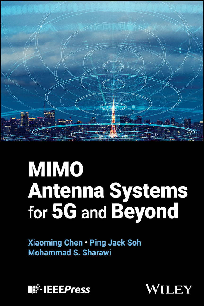 Recommended document preview for eBook [PDF] MIMO Antenna Systems for 5G and Beyond By Xiaoming Chen, Ping Jack Soh Mohammad S Sharaw