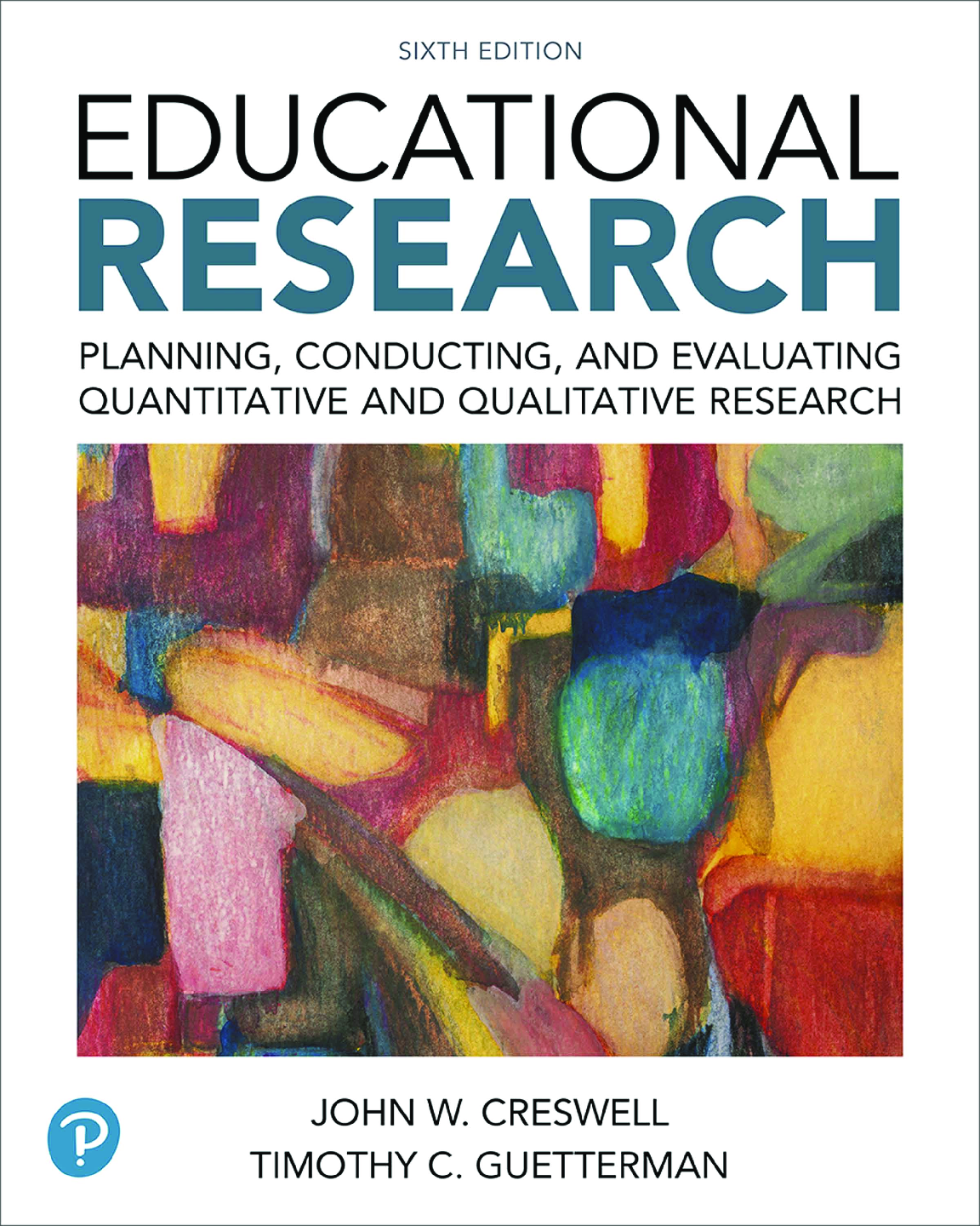 Recommended document preview for eBook [PDF] Educational Research 6th edition By John W. Creswell Timothy C. Guetterman