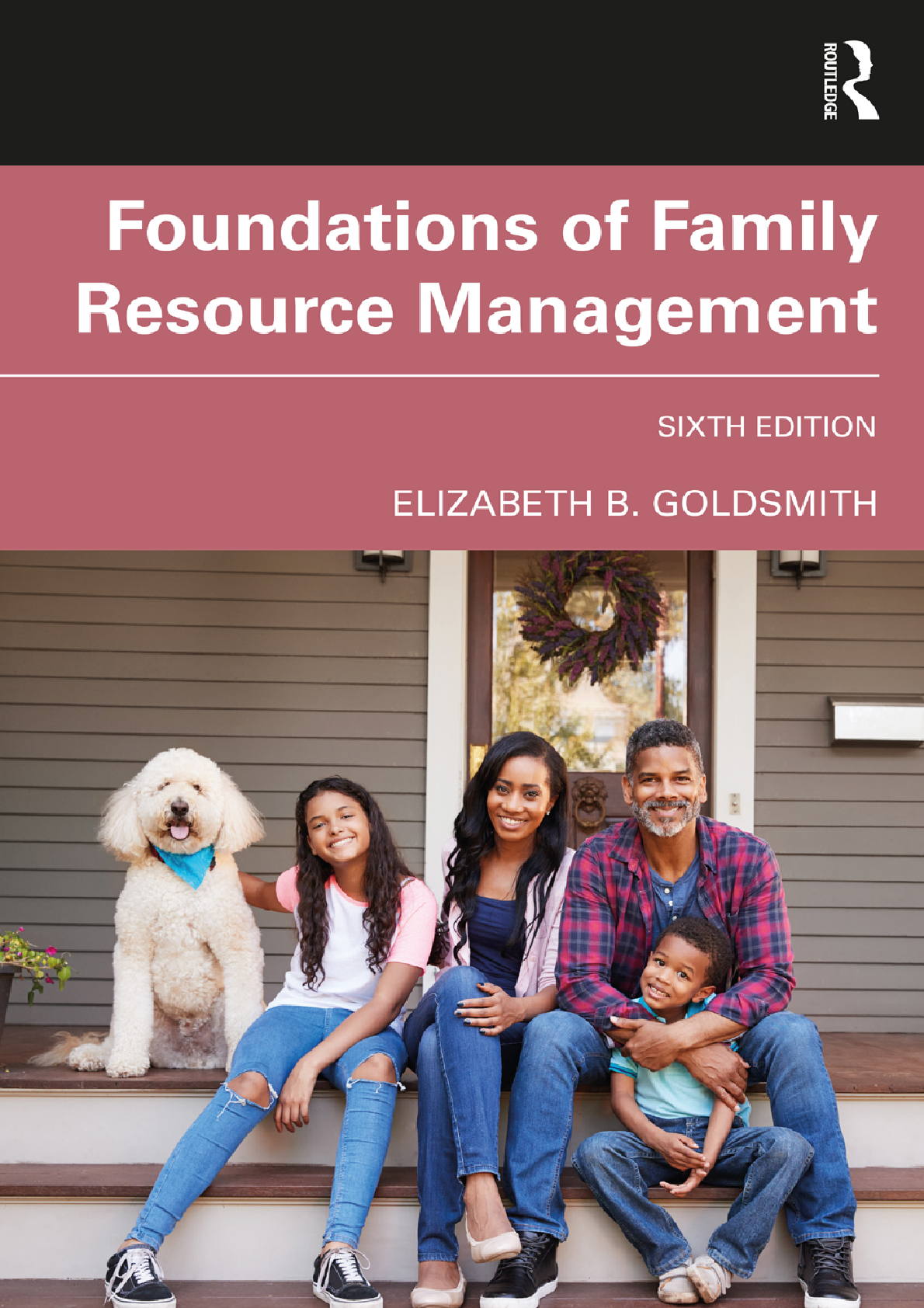 Recommended document preview for eBook PDF Foundations of Family Resource Management 6th Edition By Elizabeth B. Goldsmith