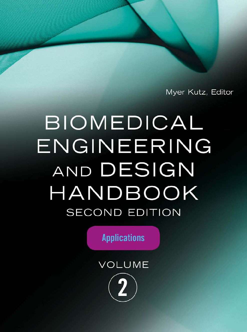 Recommended document preview for eBook PDF Biomedical Engineering and Design Handbook (Volume 2) 2nd Edition By Myer Kutz