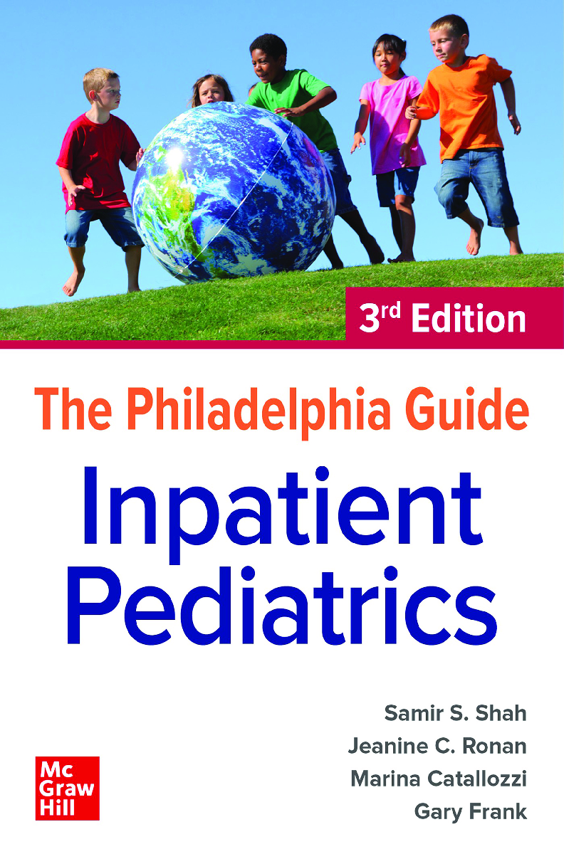 Recommended document preview for eBook PDF The Philadelphia Guide Inpatient Pediatrics 3rd Edition By Samir Shah, Jeanine Ronan, Marina Catallozzi, Gary Frank