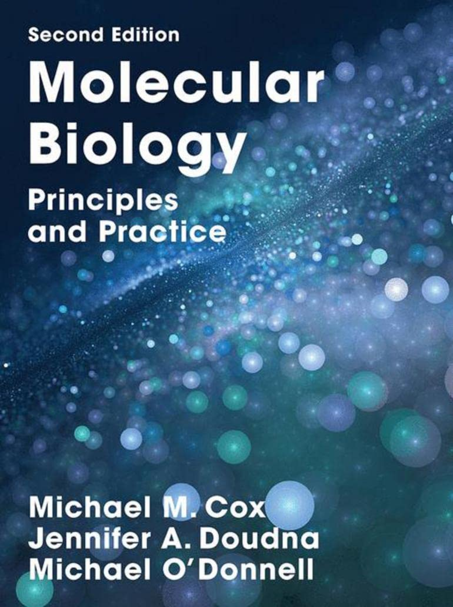Recommended document preview for eBook (OCR) PDF Molecular Biology Principles and Practice 2nd Edition By Michael Cox, Jennifer Doudna, Michael O'Donnell(1)