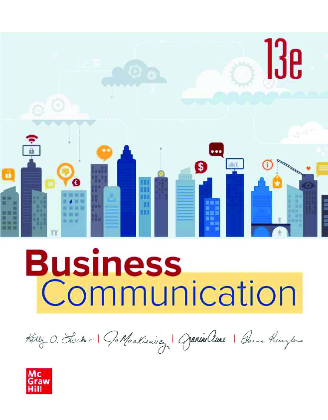 Recommended document preview for eBook PDF Business Communication 13th Edition By Kitty Locker; Jo Mackiewicz, Jeanine Elise Aune, Donna Kienzler
