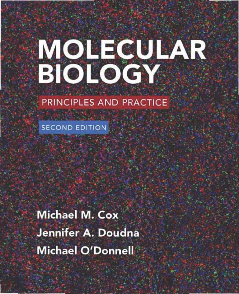 Recommended document preview for eBook (OCR) PDF Molecular Biology Principles and Practice 2nd Edition By Michael Cox, Jennifer Doudna, Michael O'Donnell