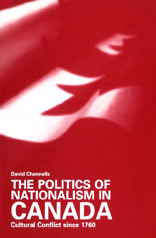 Recommended document preview for eBook [PDF] The Politics of Nationalism in Canada By David W. Chennells
