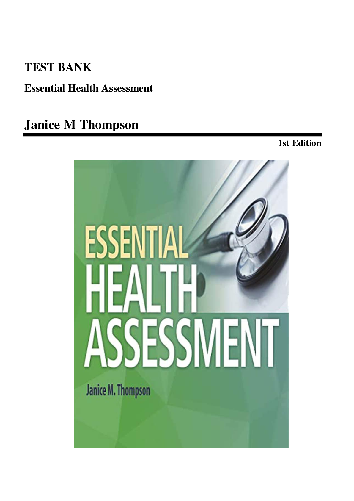 Recommended document preview for Test Bank - Essential Health Assessment, 1st edition Thompson