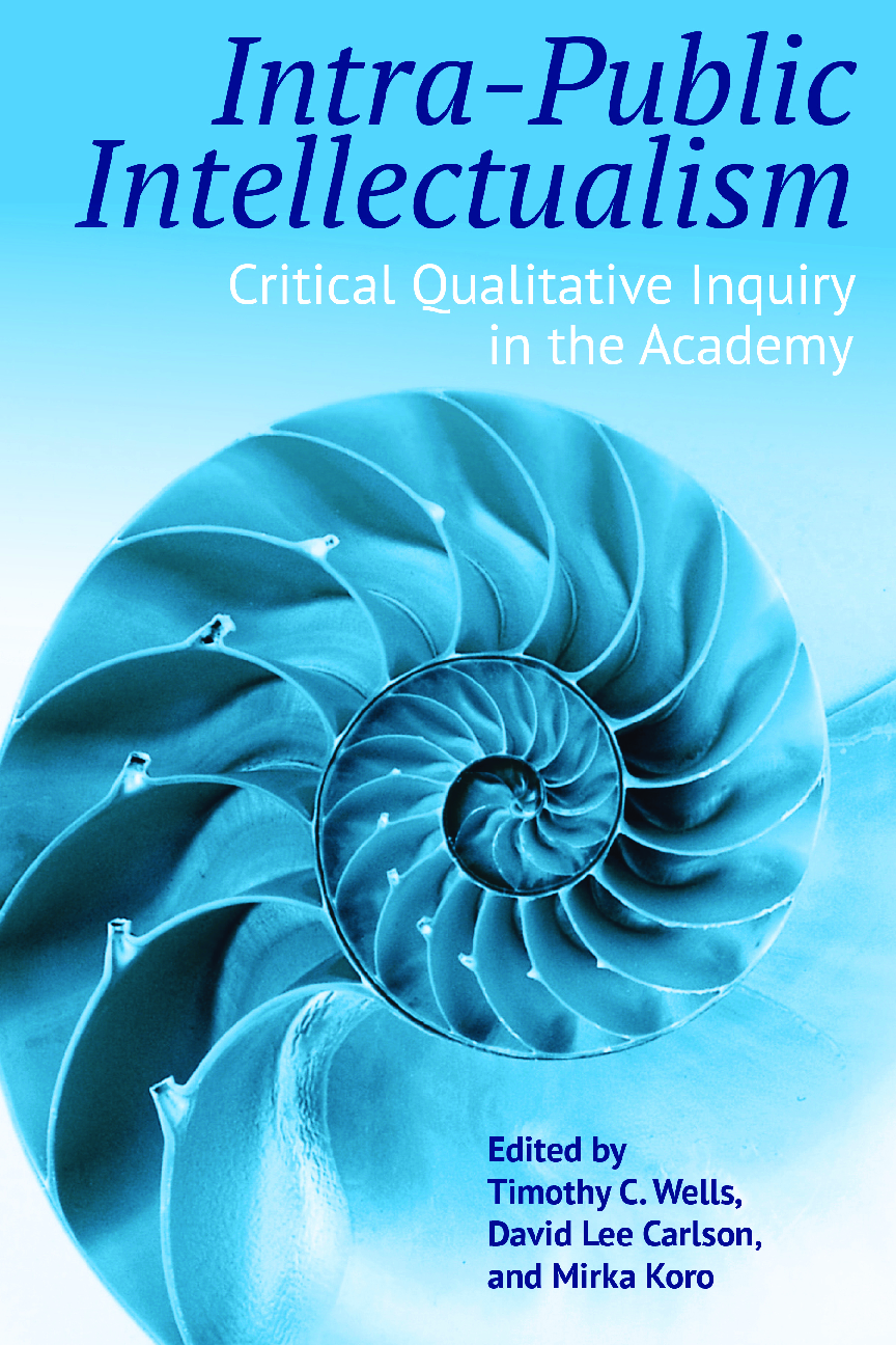 Recommended document preview for eBook [PDF] IntranPublic Intellectualism Critical Qualitative Inquiry in the Academy By Timothy C. Wells, David Lee Carlson, Mir