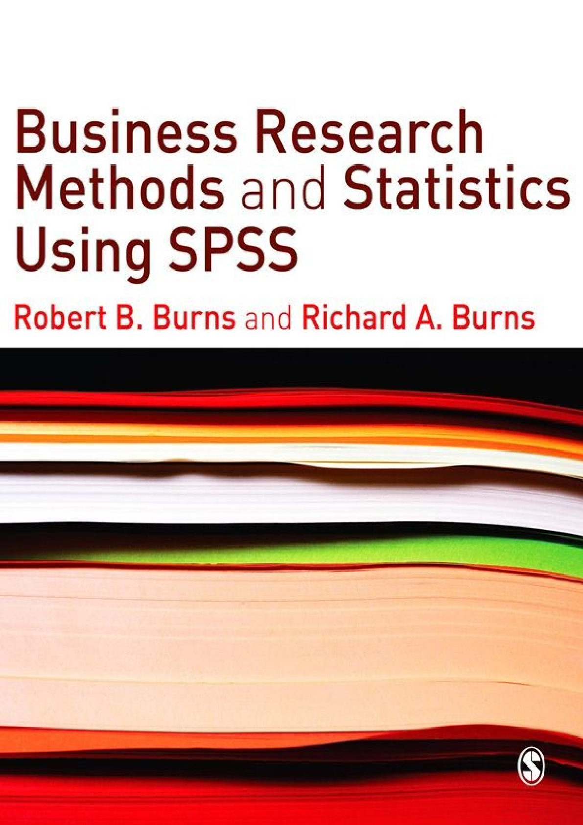 Preview image for eBook [PDF] Business Research Methods and Statistics Using SPSS By Robert P. Burns, Richard Burns