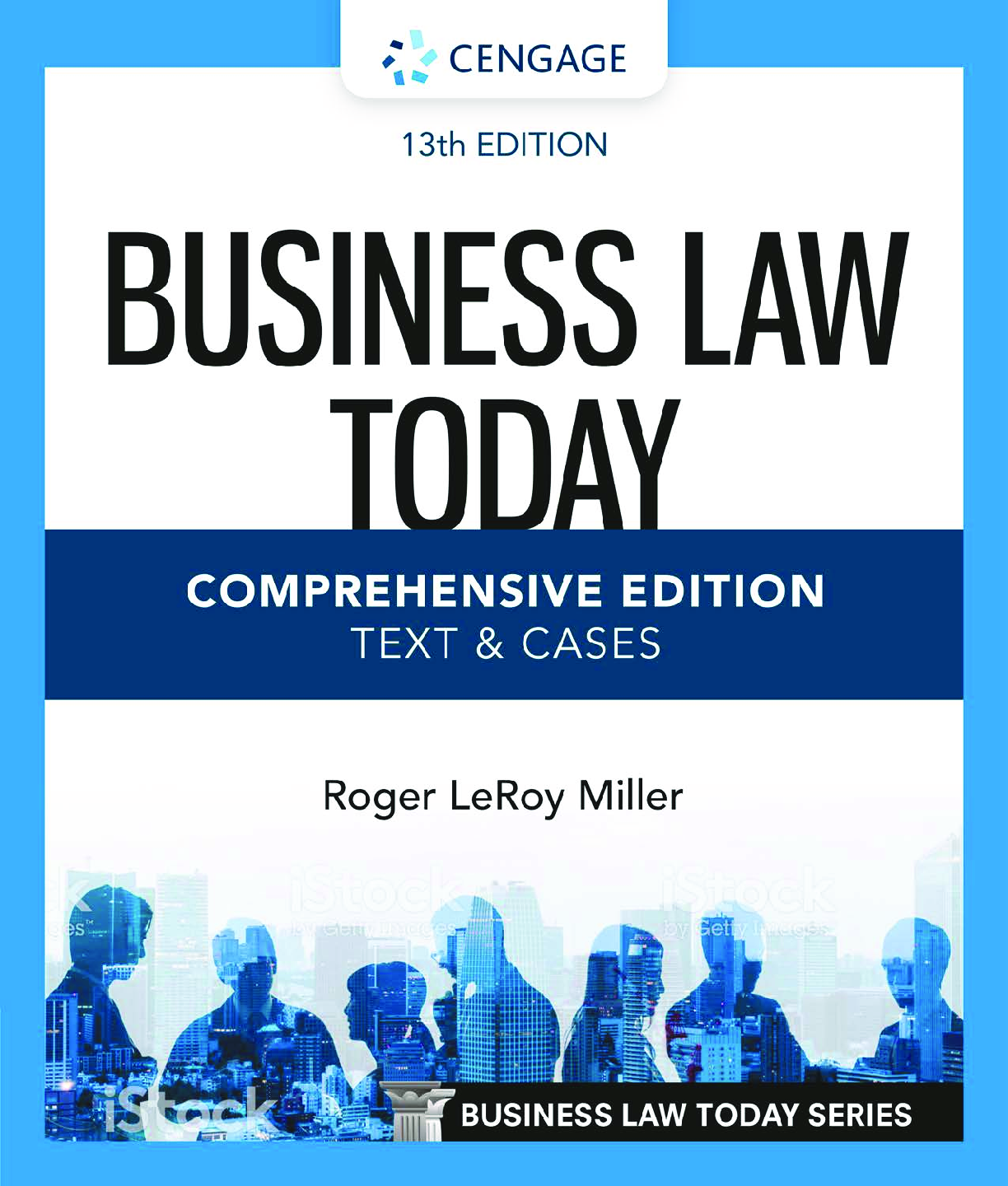 Recommended document preview for Business Law Today Comprehensive Edition Text & Cases 13th Edition By Roger Miller eBook PDF