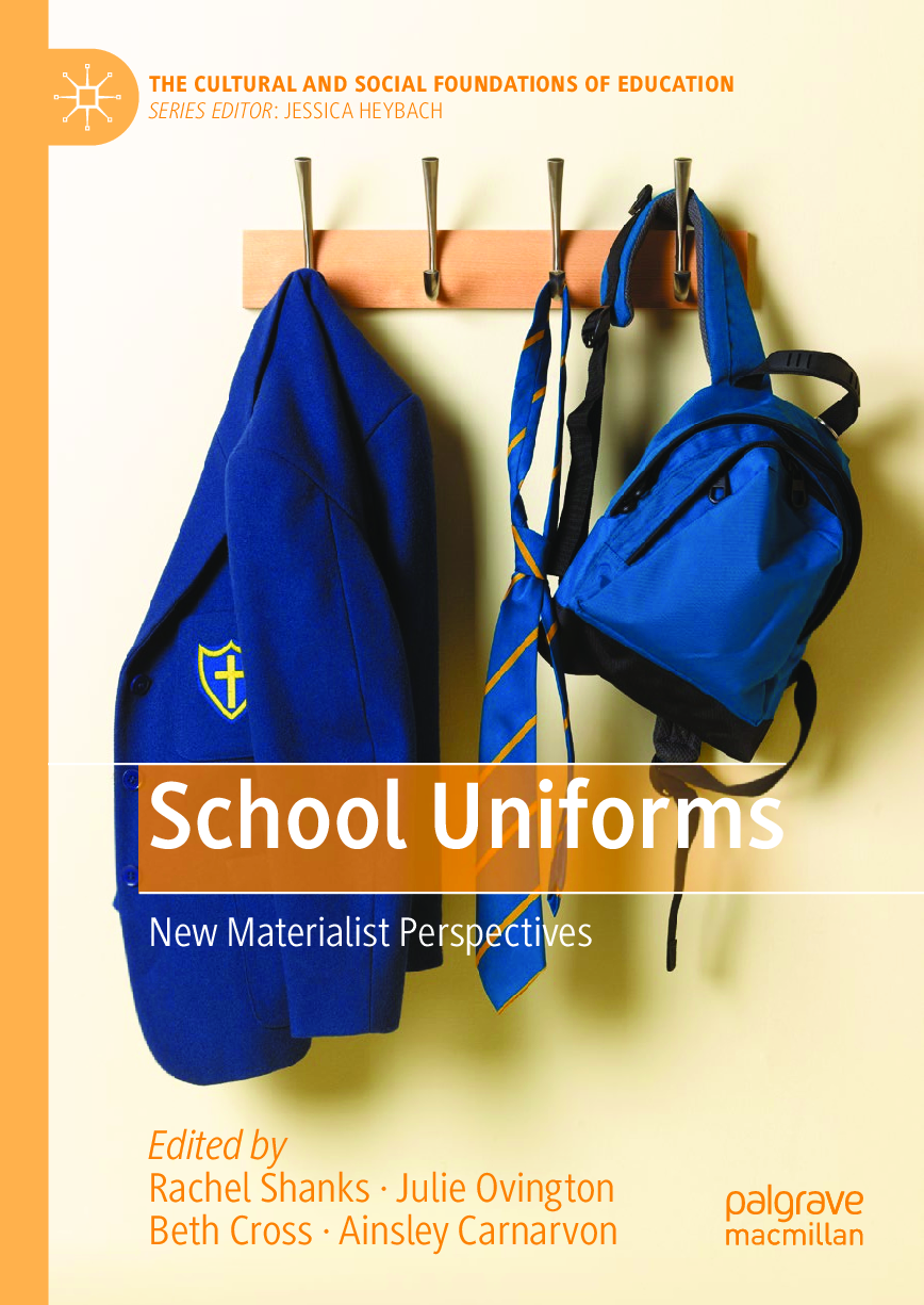 Preview of School Uniforms New Materialist Perspectives 2023 Edition By Rachel Shanks, Julie Ovington