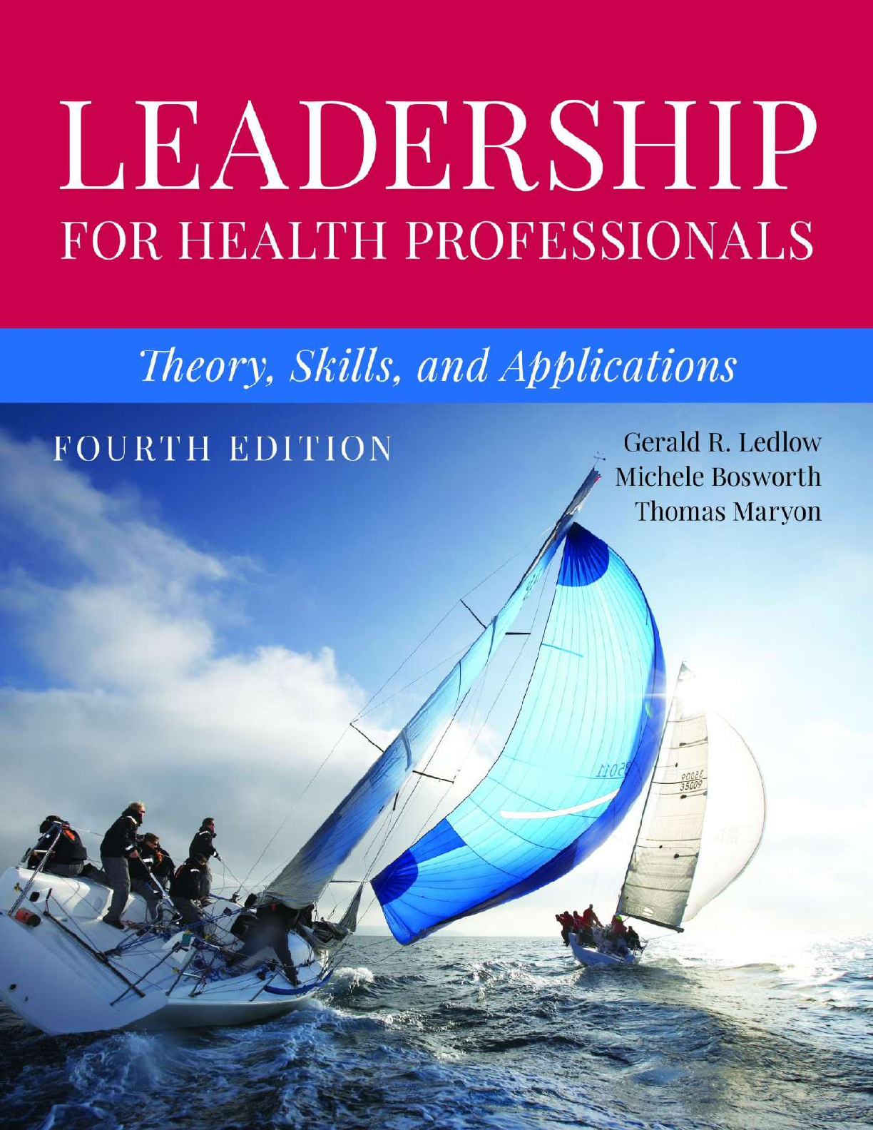 Recommended document preview for Leadership for Health Professionals Theory Skills and Applications 4th Edition By Gerald Ledlow, Michele Bosworth, Thomas Maryon eBook PDF