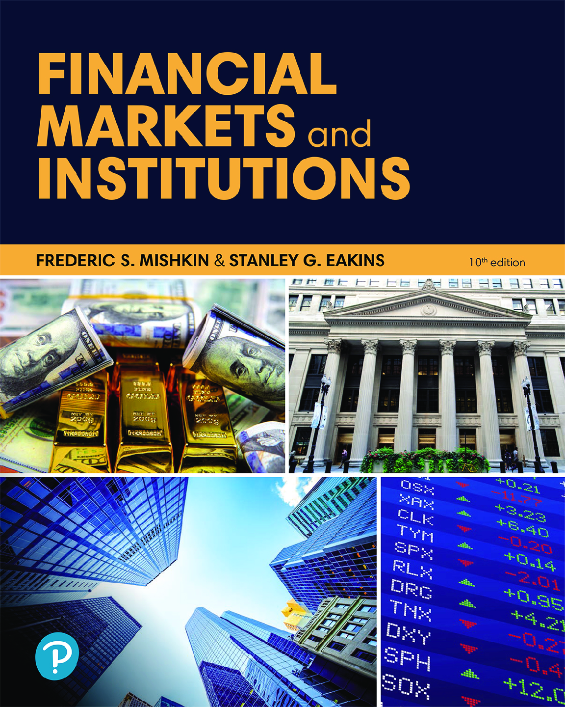 Recommended document preview for eBook PDF Financial Markets and Institutions 10th Edition By Frederic Mishkin, Stanley Eakins