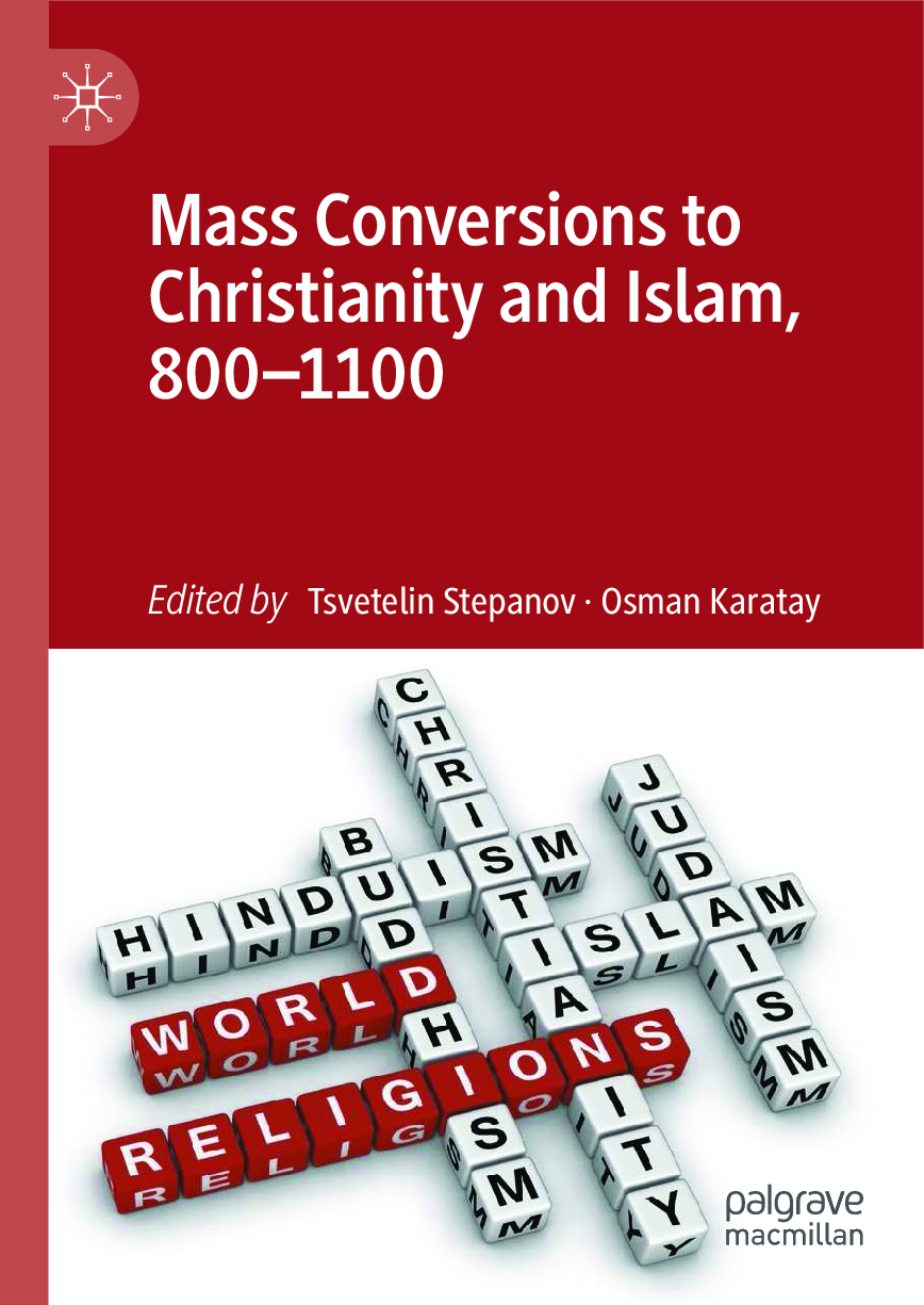 Recommended document preview for ebook Mass Conversions to Christianity and Islam, 800–1100 Edition By Osman Karatay