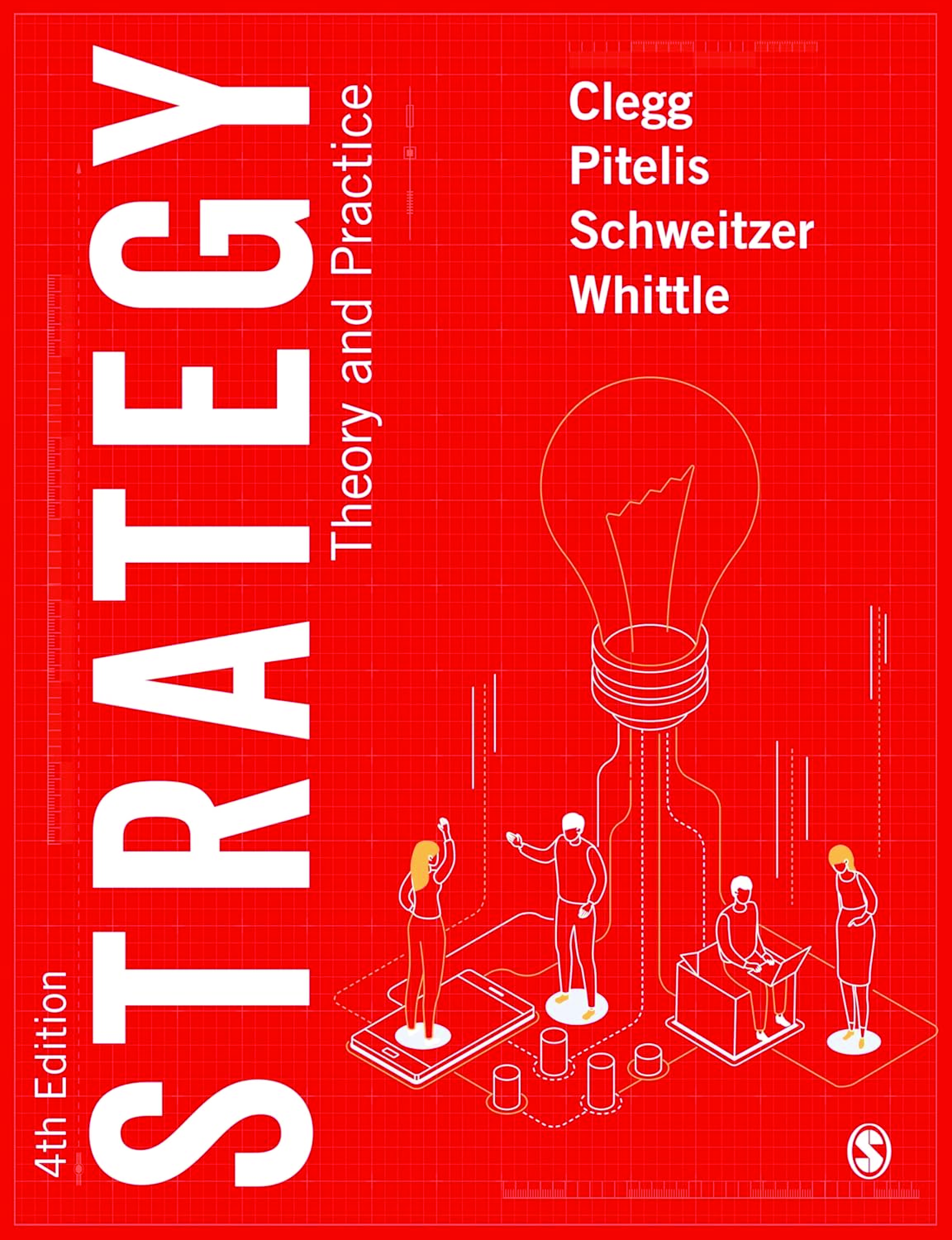 Recommended document preview for Strategy Theory and Practice 4th Edition By Stewart Clegg, Christos Pitelis, Jochen Schweitzer, Andrea Whittle eBook PDF