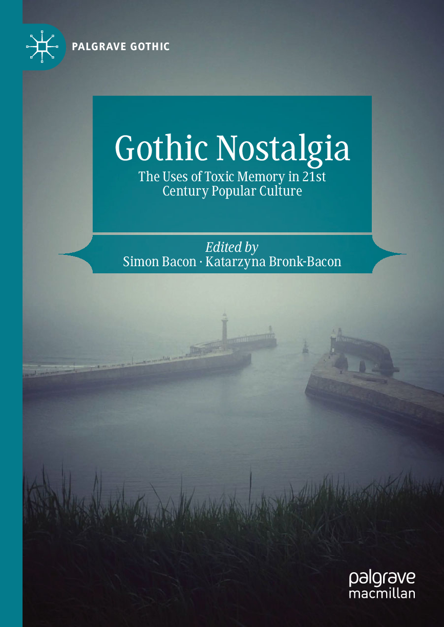 Recommended document preview for eBook PDF for Gothic Nostalgia - The Uses of Toxic Memory in 21st Century Popular Culture Edition By Katarzyna Bronk-Bacon