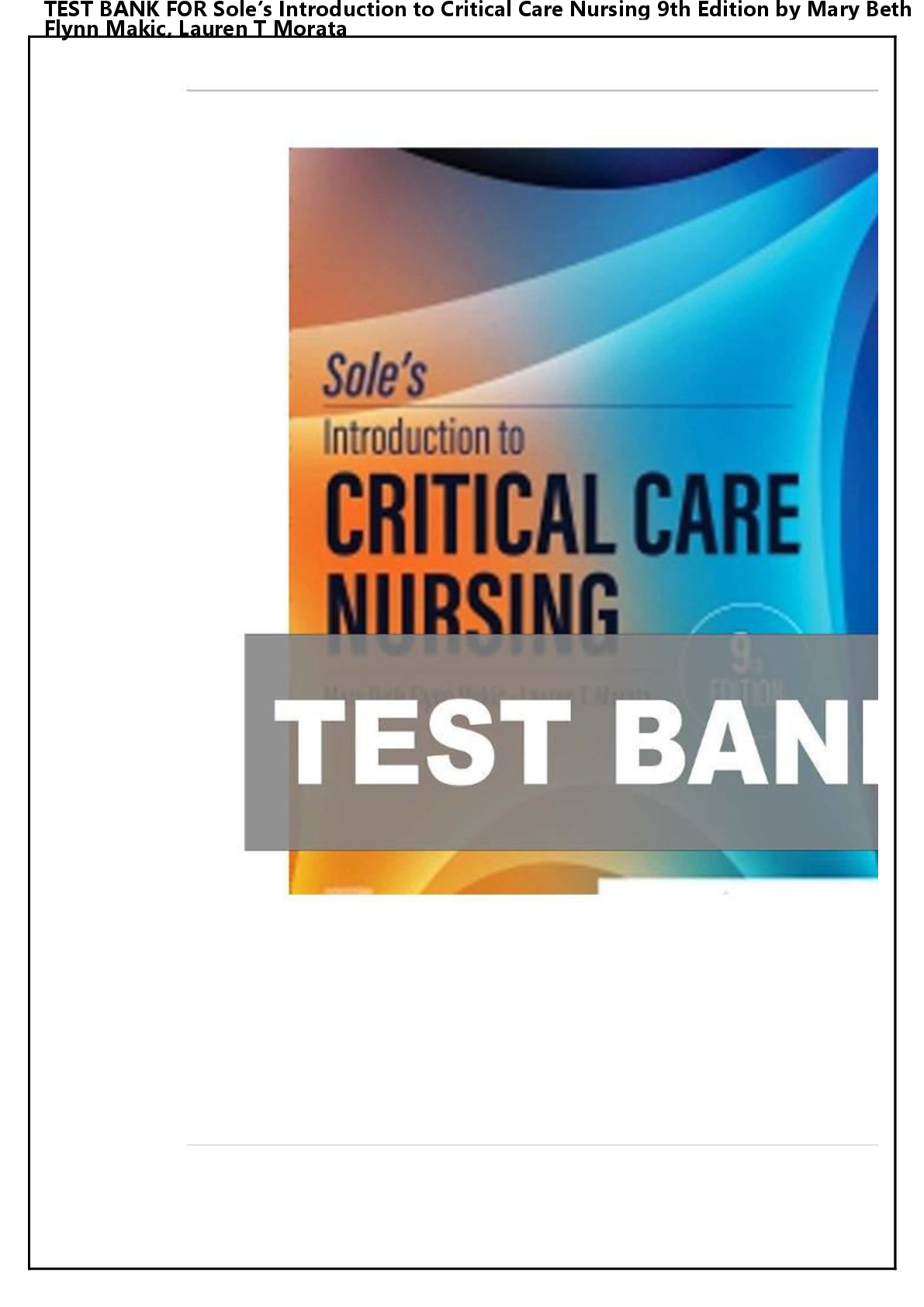 Preview image for TEST BANK FOR Sole’s Introduction to Critical Care Nursing, 9th Edition by Mary Beth Flynn Makic, Lauren T Morata ISBN:978-0443110368 COMPLETE GUIDE WITH RATIONALES 100% VERIFIED A+ GRADE ASSURED!NEW LATEST UPDATE!!!!!!