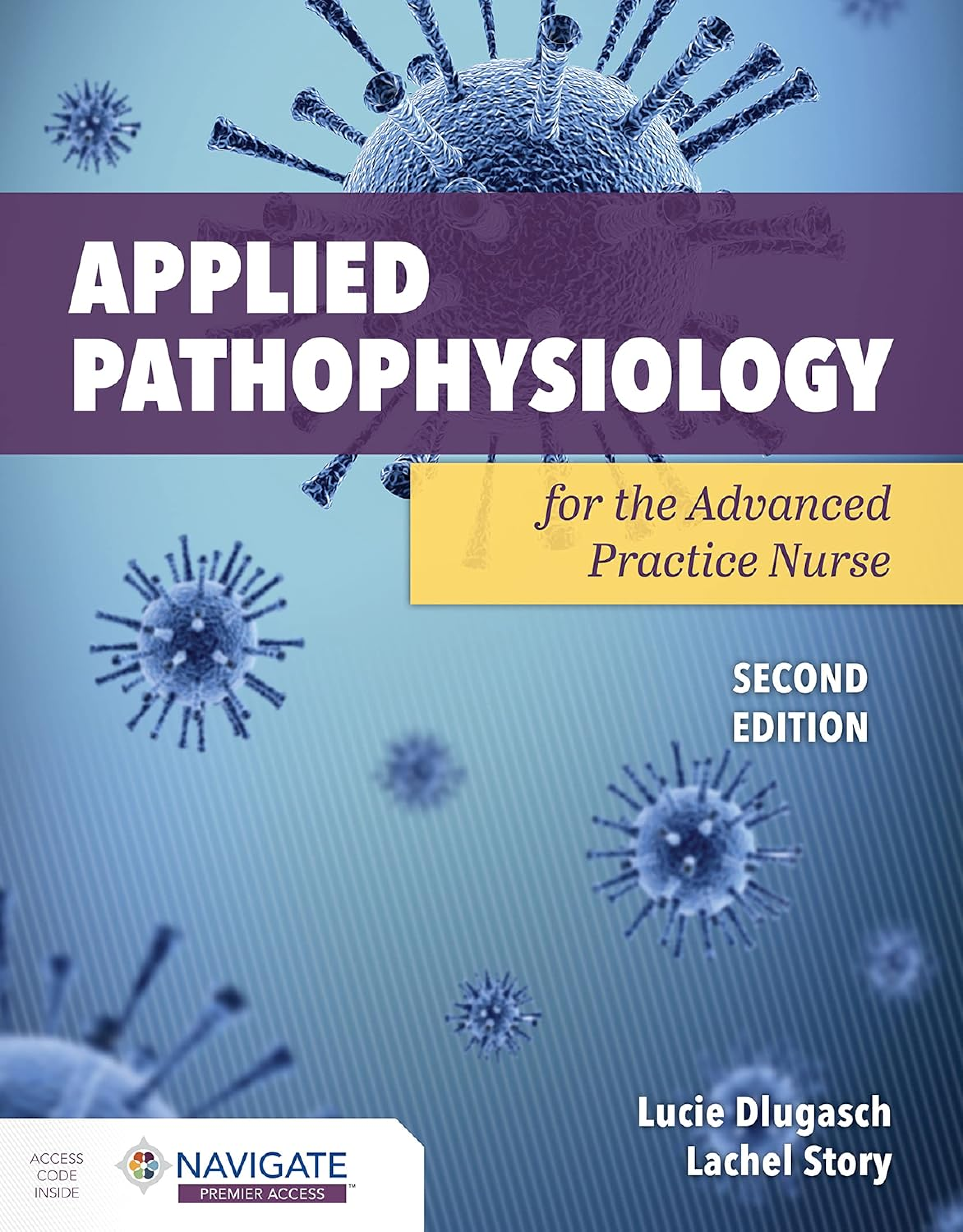 Recommended document preview for Applied Pathophysiology For Advanced Practice Nurses 2nd Edition By Lucie Duglasch, Lachel Story eBook PDF