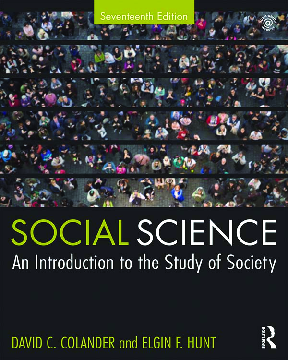 Recommended document preview for Social Science An Introduction to the Study of Society 17th Edition By David Colander, Elgin Hunt eBook PDF