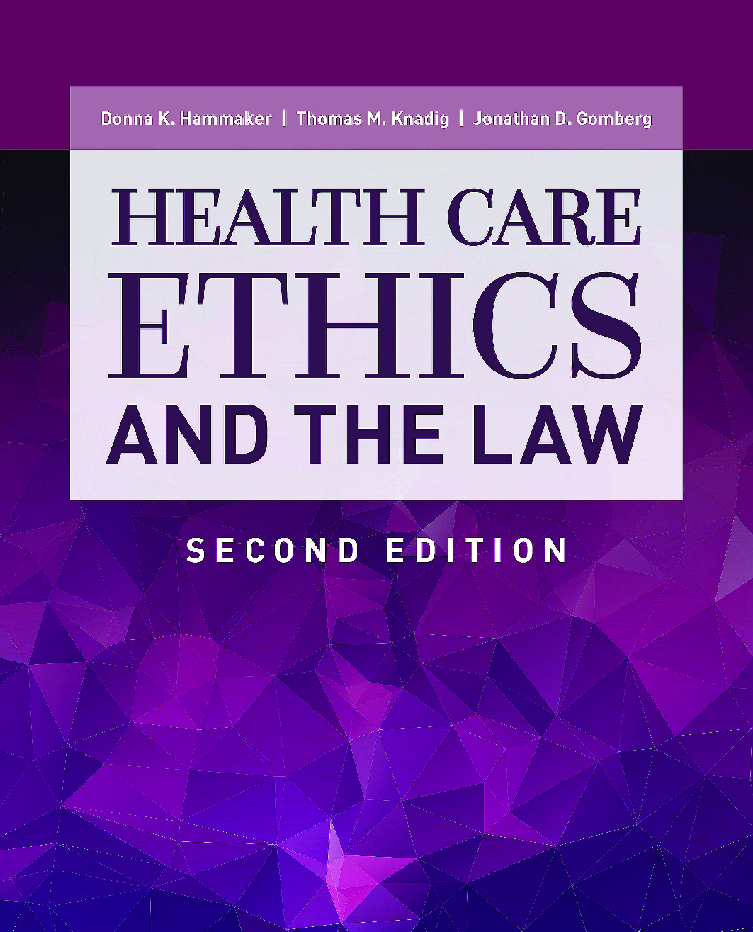 Recommended document preview for eBook PDF Health Care Ethics and the Law 2nd Edition By Donna Hammaker, Thomas Knadig, Jonathan Gomberg