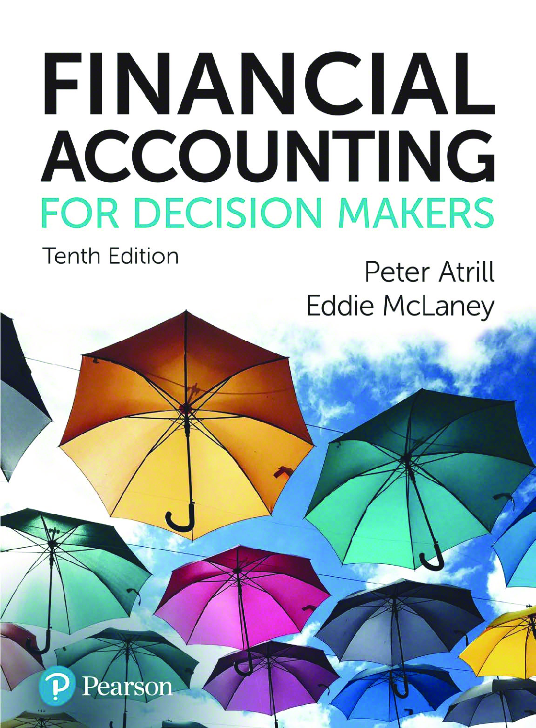 Financial Accounting for Decision Makers 10th Edition By Peter Atrill, Eddie McLaney eBook PDF