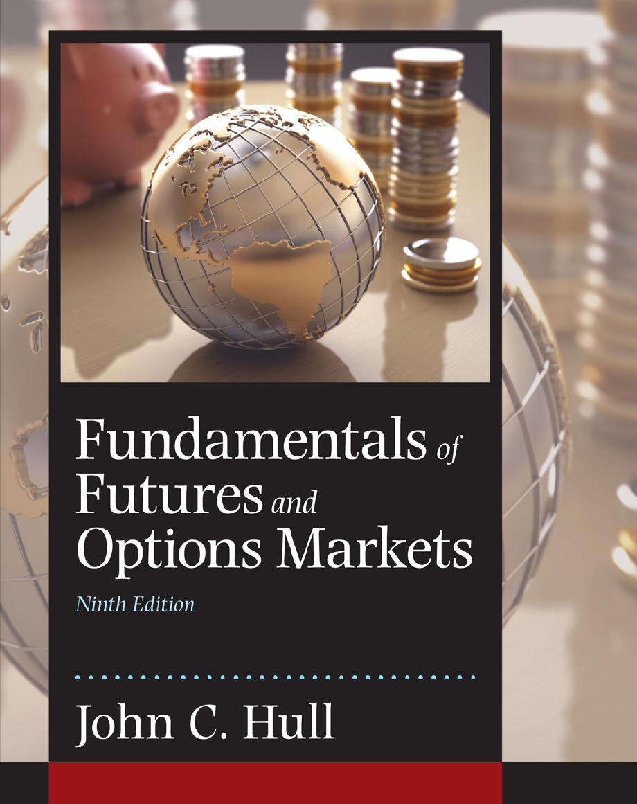 Recommended document preview for eBook PDF Fundamentals of Futures and Options Markets 9th Edition By John Hull