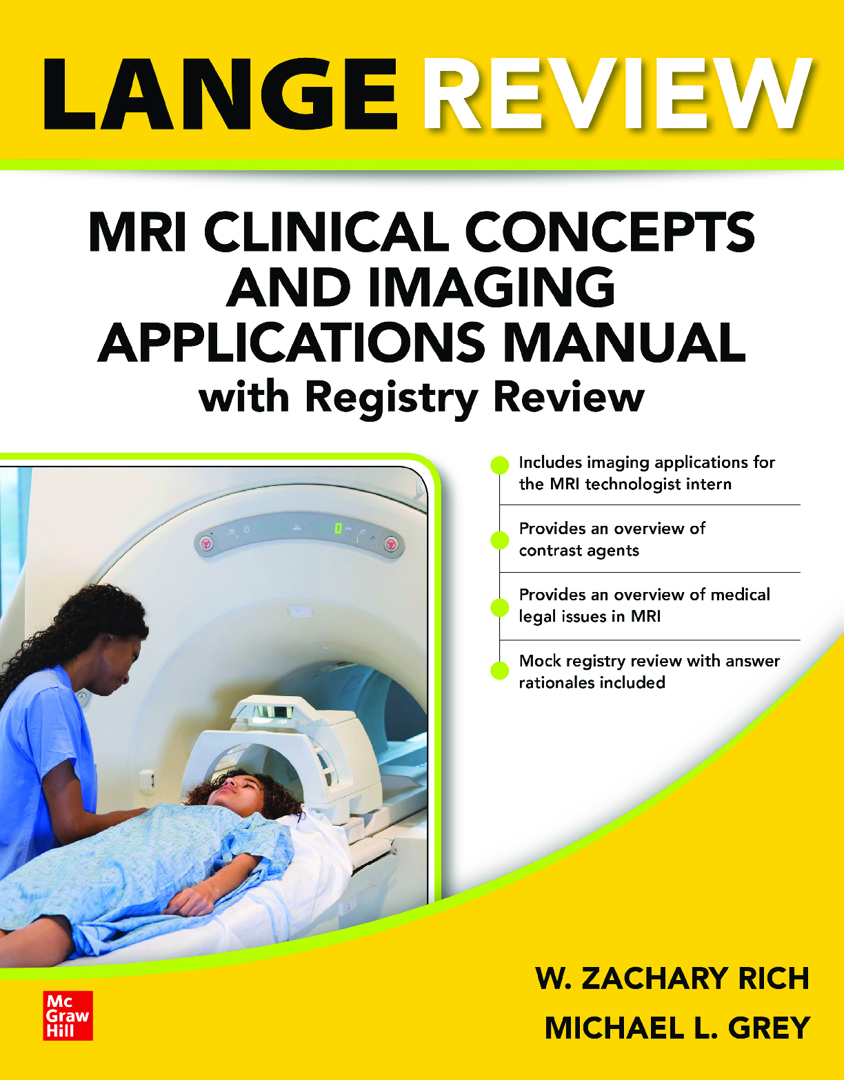 Recommended document preview for eBook PDF Lange Review MRI Clinical Concepts and Imaging Applications Manual with Registry Review 1st Edition By Zachary Rich, Michael Grey