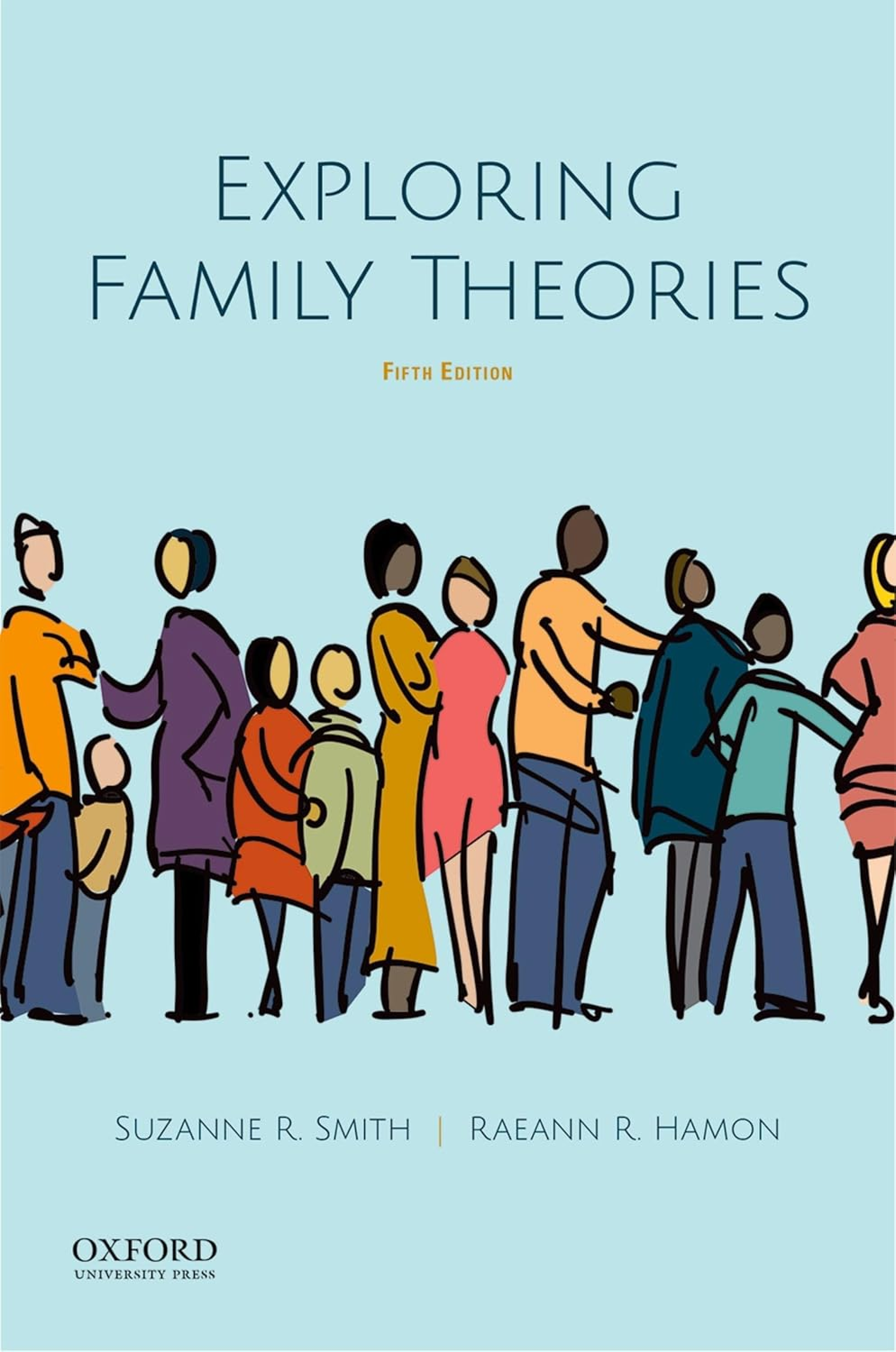 Recommended document preview for Exploring Family Theories 5th Edition By Suzanne Smith, Raeann Hamon eBook EPUB PDF
