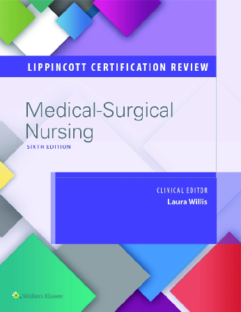 Recommended document preview for eBook PDF Lippincott Certification Review Medical-Surgical Nursing 6th Edition By Laura Willis