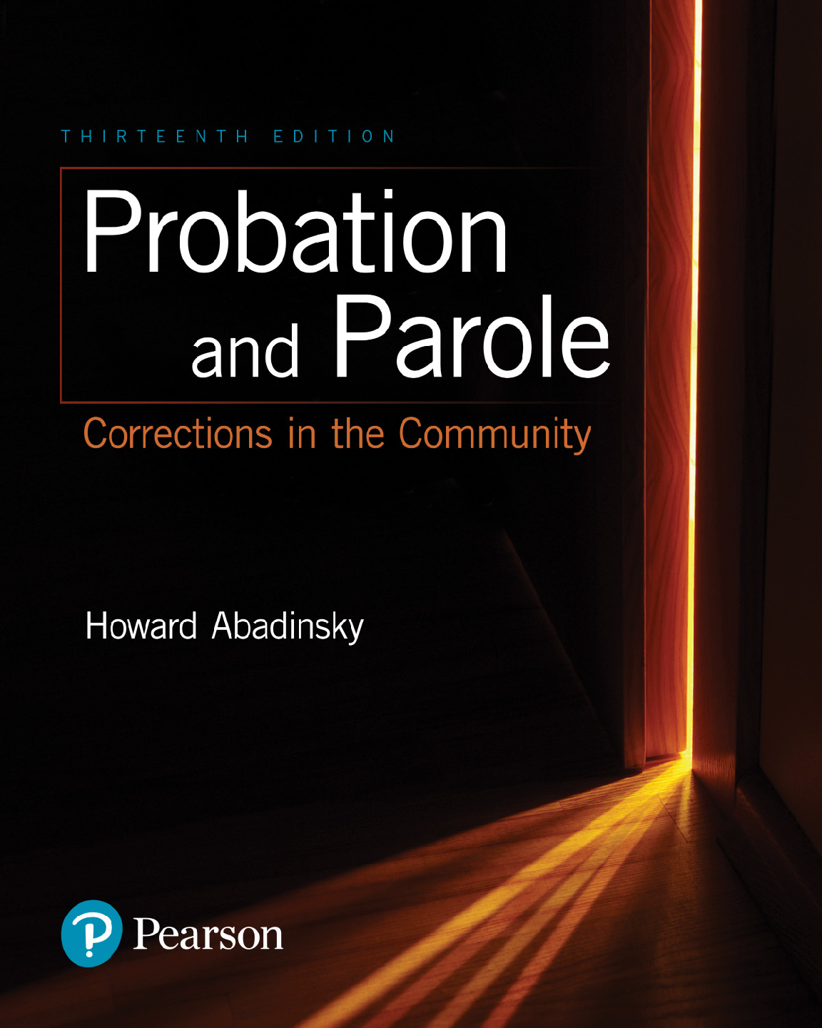 Recommended document preview for Probation and Parole Corrections in the Community 13th Edition By Howard Abadinsky eBook PDF