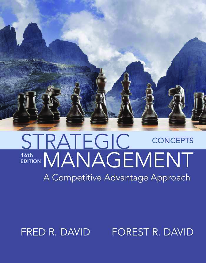 Recommended document preview for eBook PDF Strategic Management A Competitive Advantage Approach 16th Edition By Fred David, Forest David