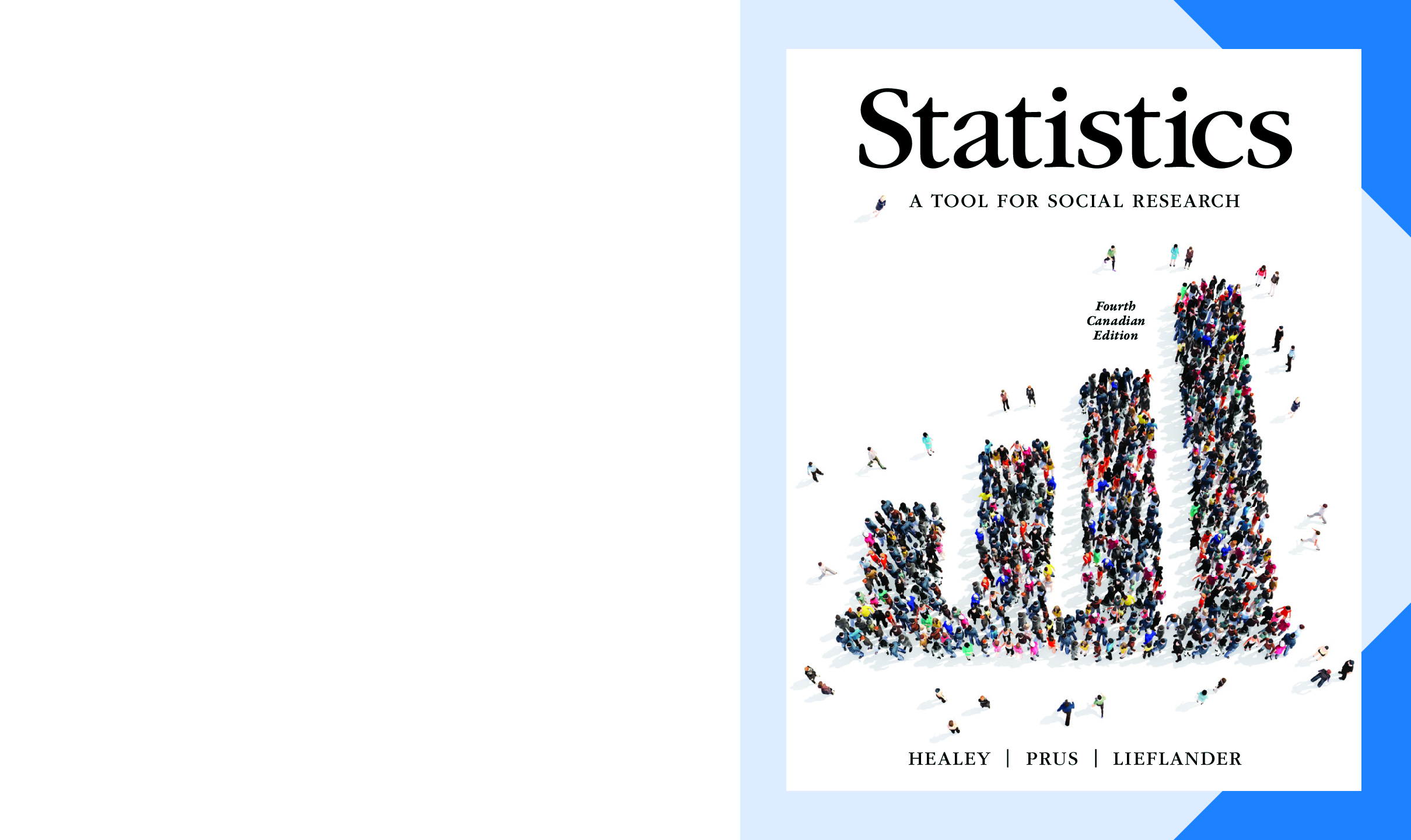 Recommended document preview for Statistics A Tool for Social Researchers 4th Canadian Edition By Riva Lieflander, Joseph Healey, Steven Prus eBook PDF